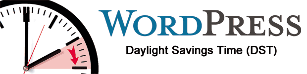 WordPress : Heure d&rsquo;été / Heure d&rsquo;hiver – Daylight Savings Time (DST)